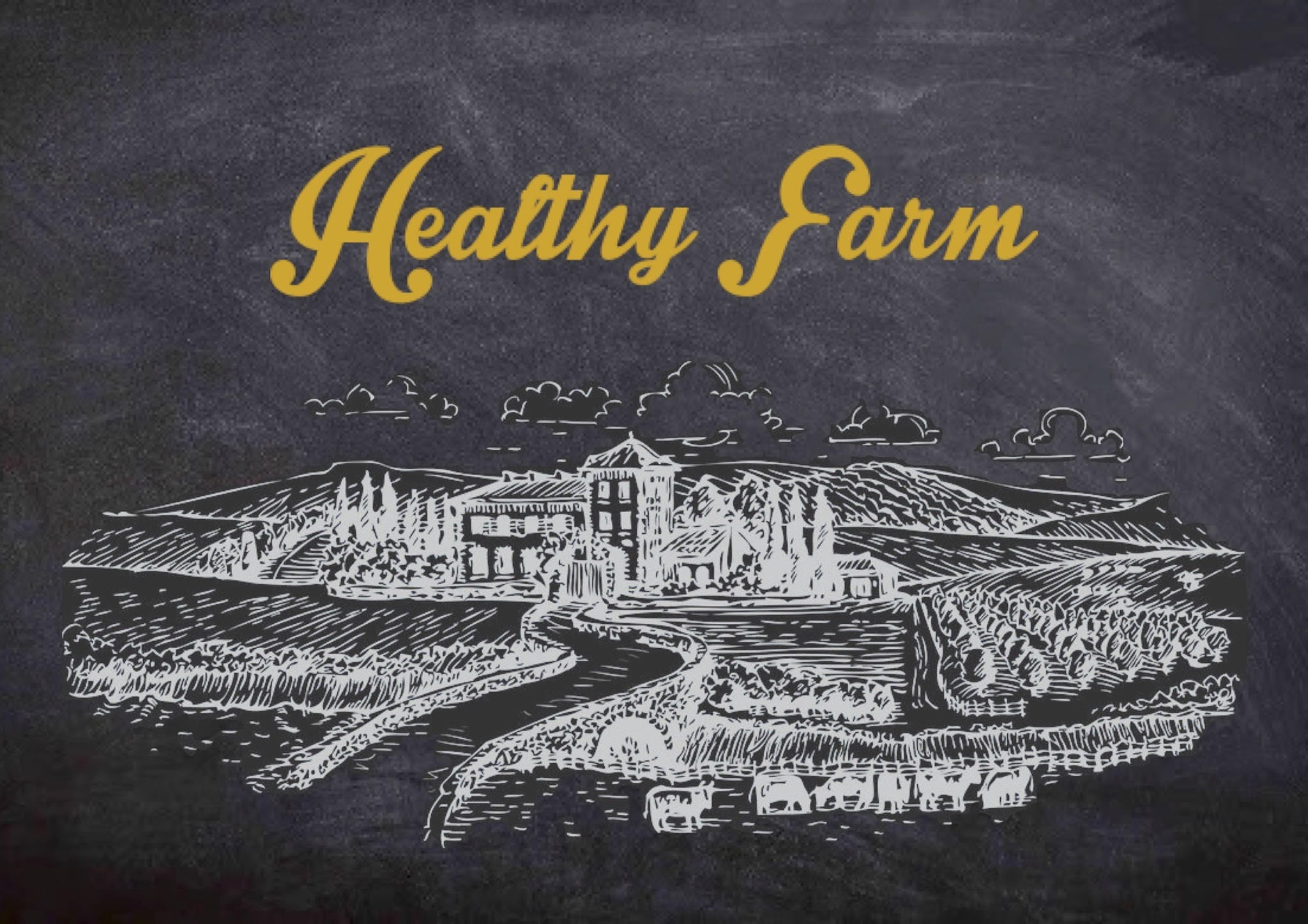 HEALTHY FARM